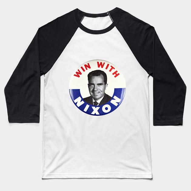 Richard M Nixon Presidential Campaign Button Design Baseball T-Shirt by Naves